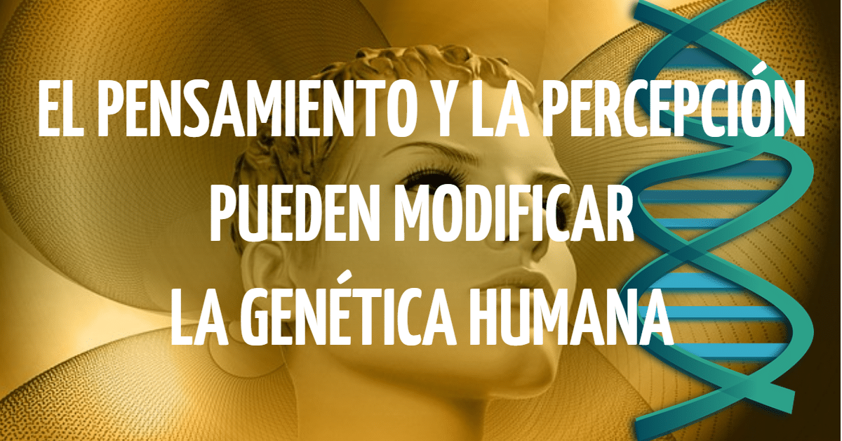 Pensamiento positivo y genética humana